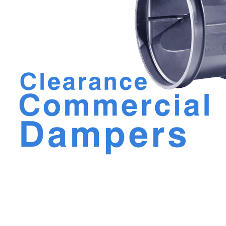 Clearance Commercial Dampers